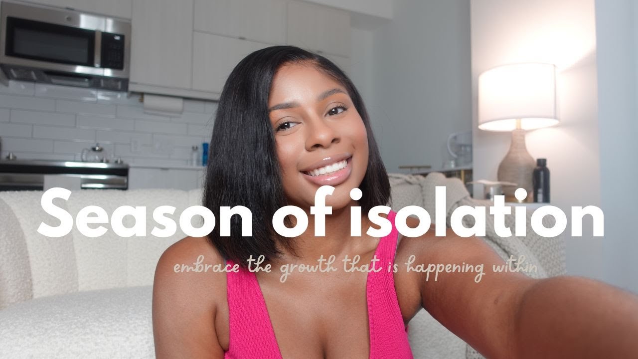 I feel so alone | Embracing the season of isolation