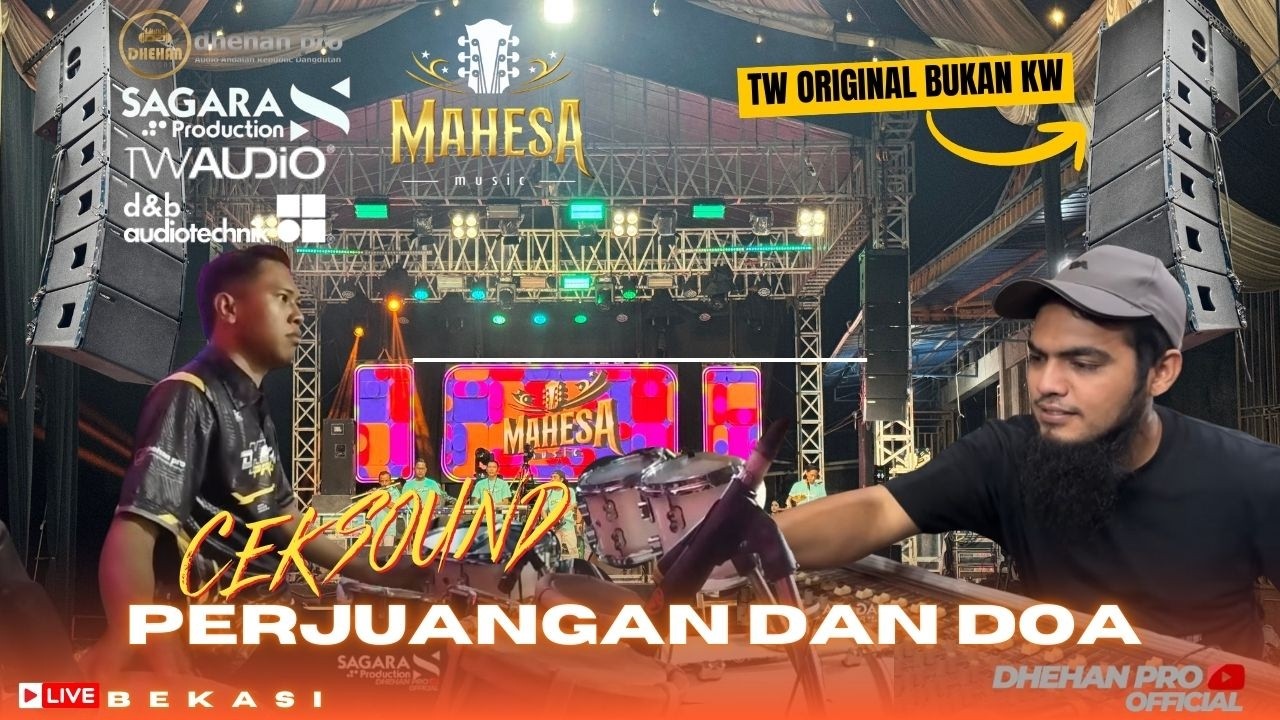 CEK SOUND - MAHESA MUSIC PERJUANGAN DAN DOA live bekasi