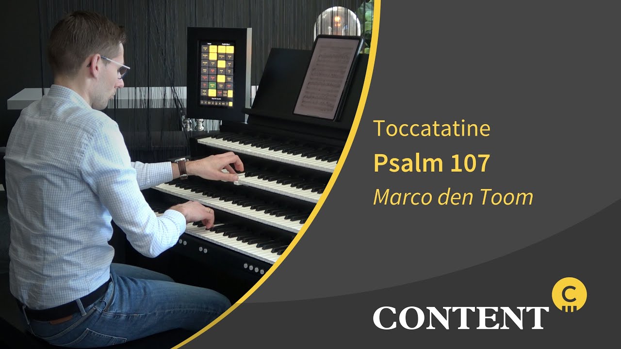 Gerwin Boswijk plays: Toccatine en koraal - Psalm 107 | Marco den Toom | Hauptwerk