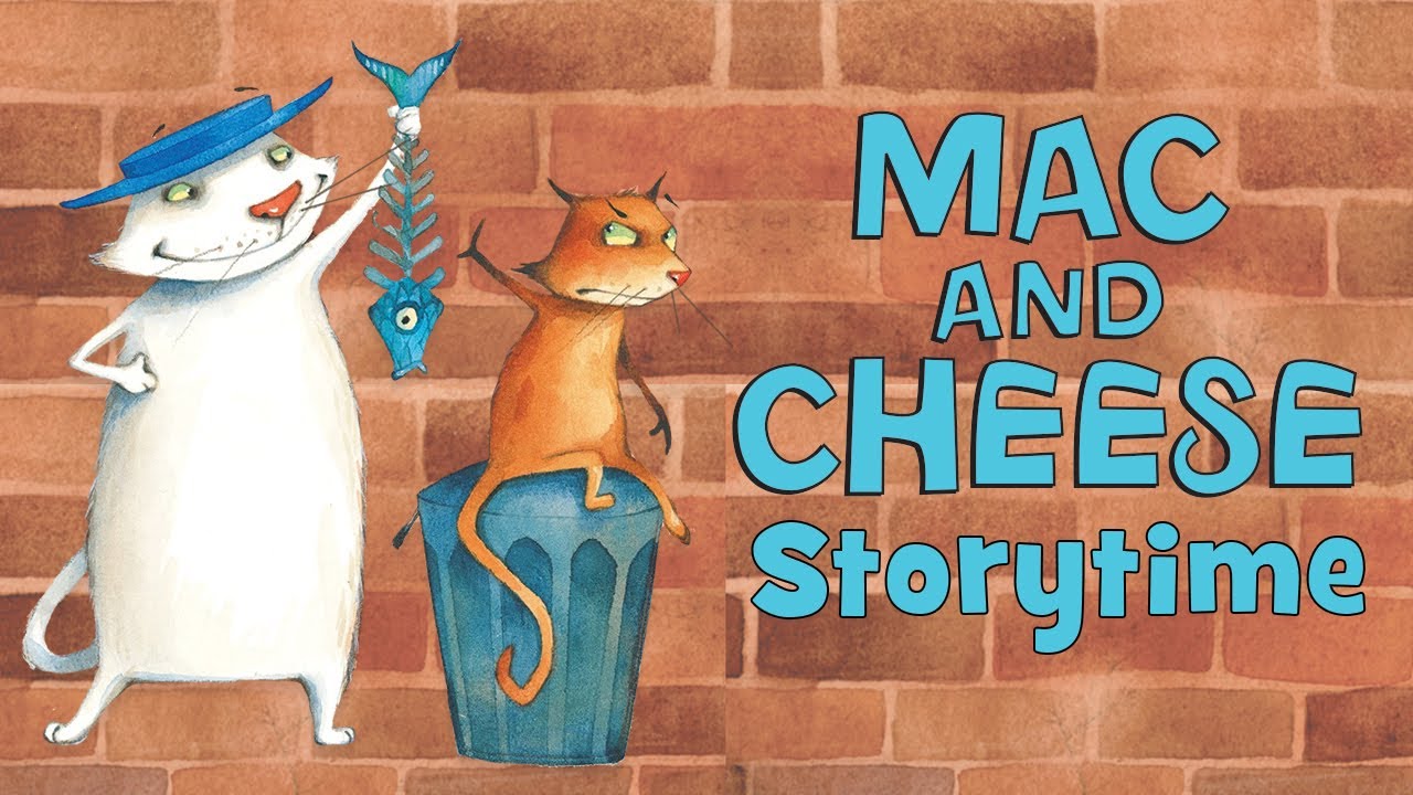 Mac and Cheese | Storytime Readaloud