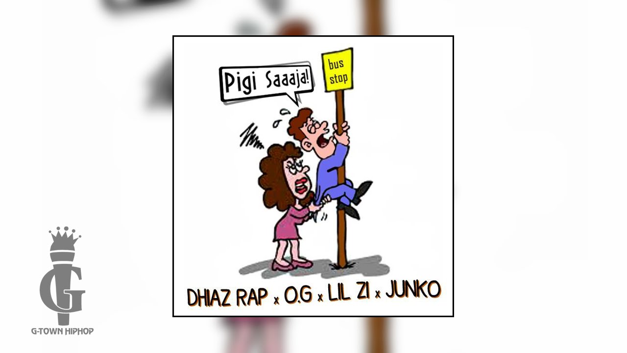 DHIAZ RAP x O.G x LIL ZI x JUNKO - Pigi Saaaja! [Official Audio]