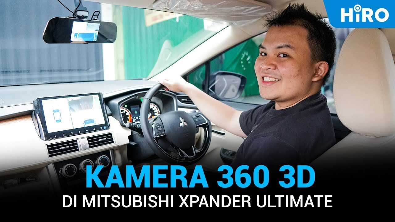 Xpander Ultimate With kamera 360 3D Hiro | HIROAUTOMOTIVE