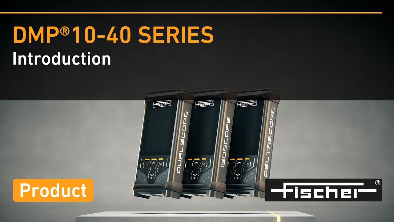 DMP®10-40 Series Explained - Tactile, Non-Destructive Coating Thickness Measurement | Fischer