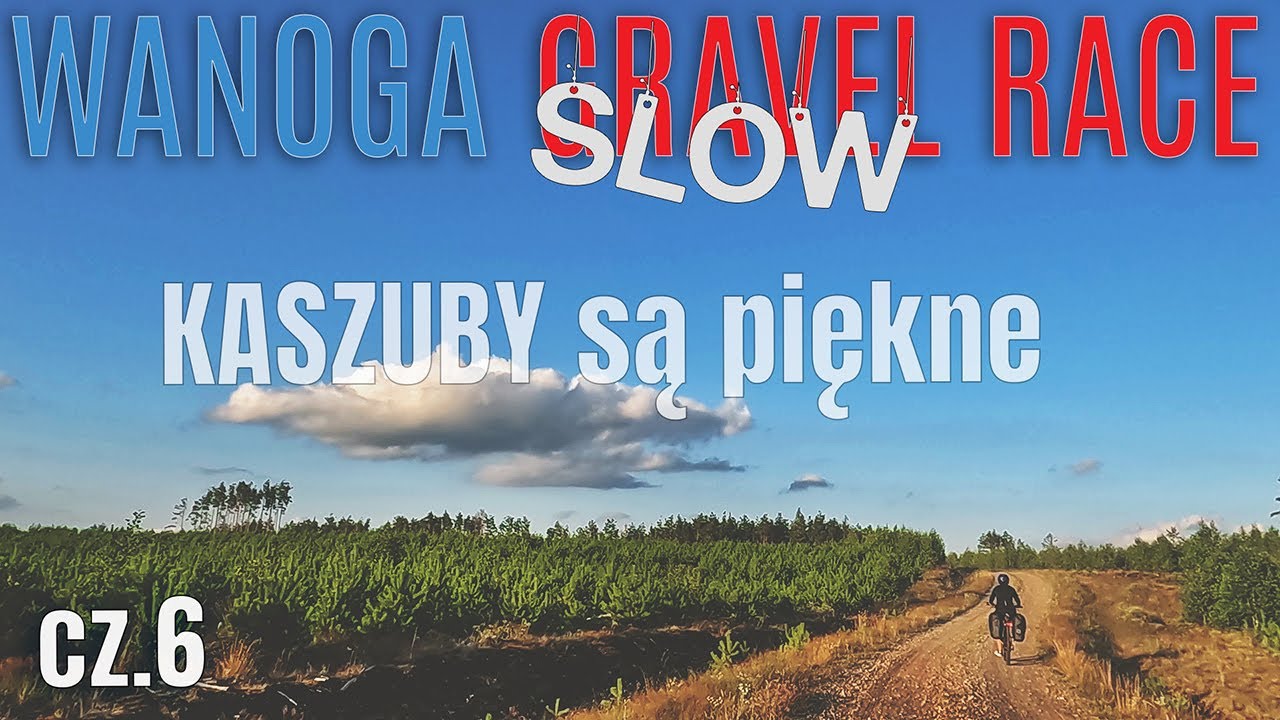 🚴 Kaszuby są Piękne na Rowerowe Przygody -  na Około - cz. 6