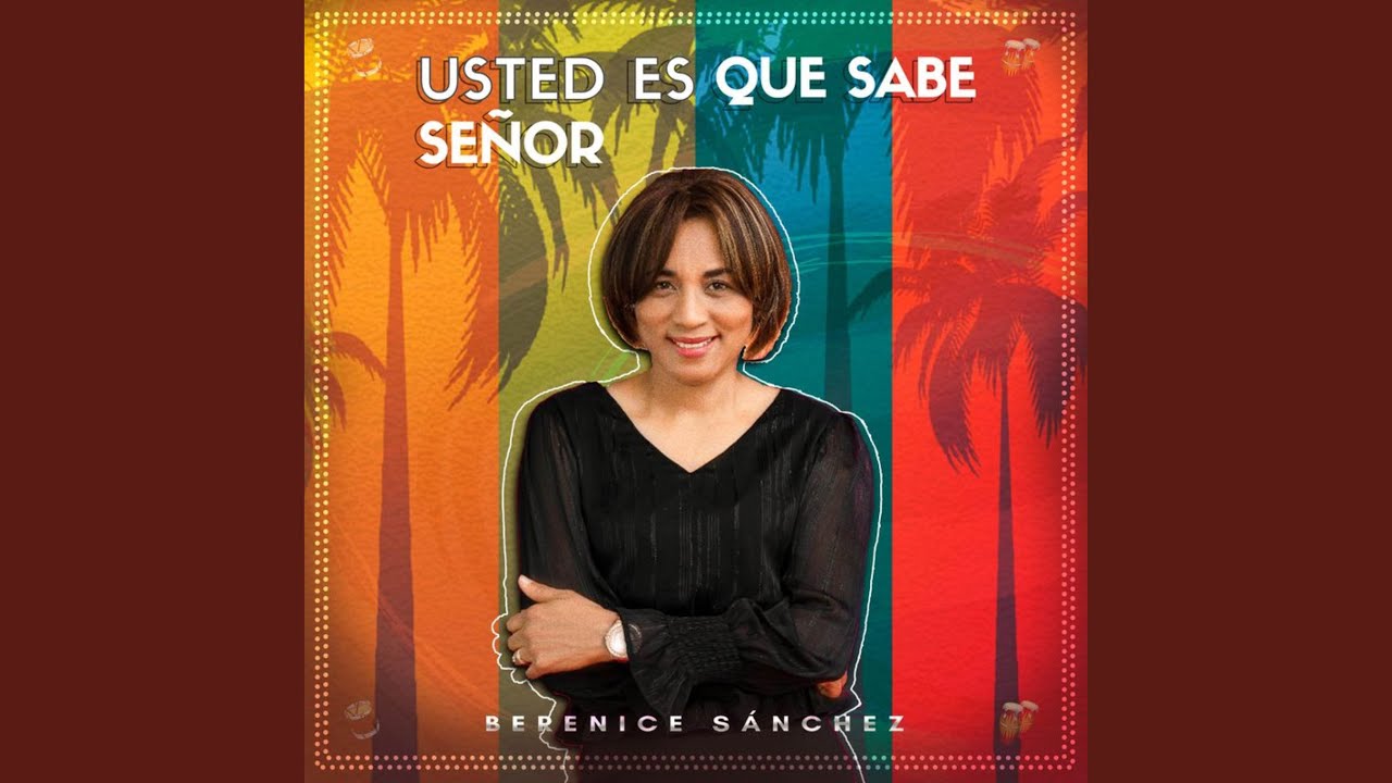 Usted Es Que Sabe Señor