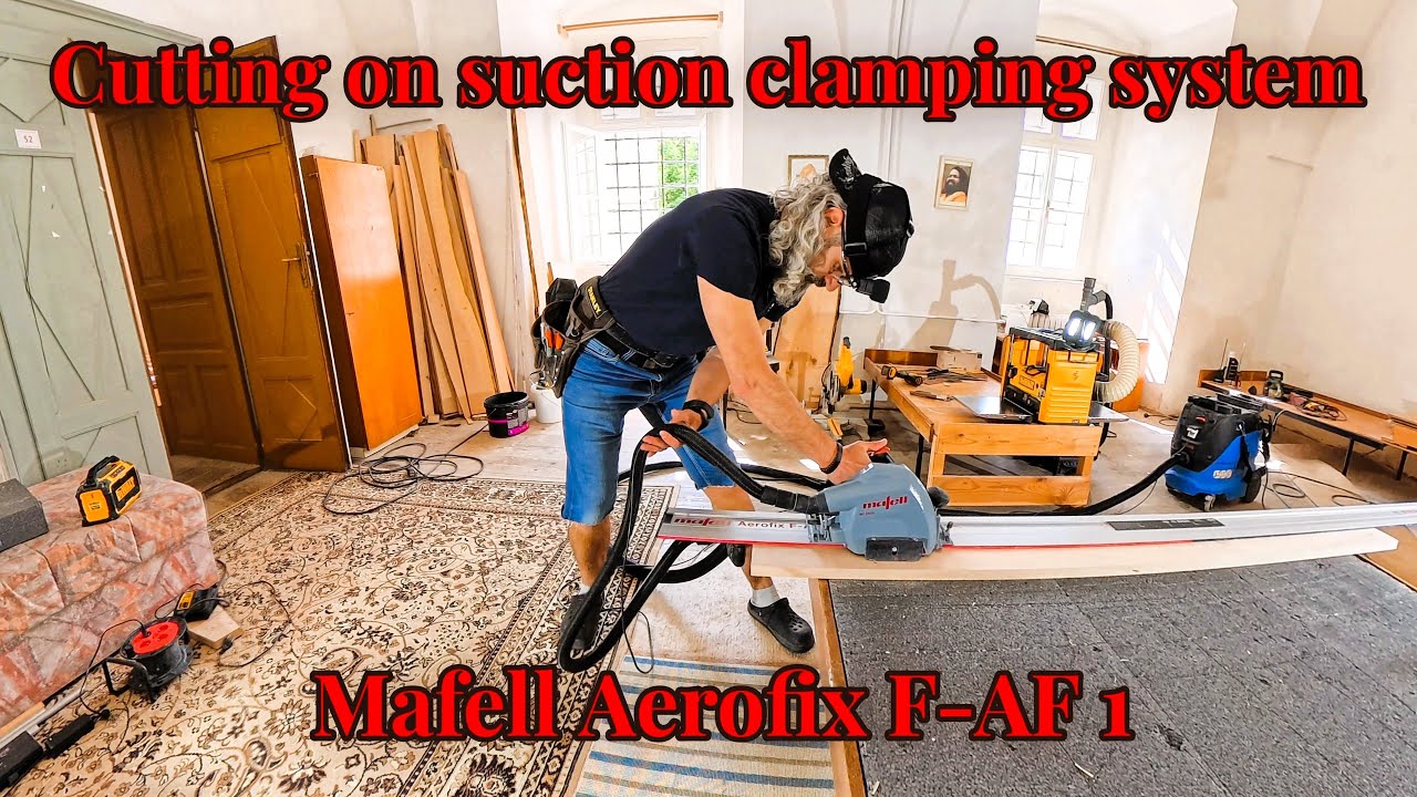 Mafell Aerofix F-AF1 Suction clamping system🪚Cutting oak lath on suction guide rail Mafell F-AFU 130