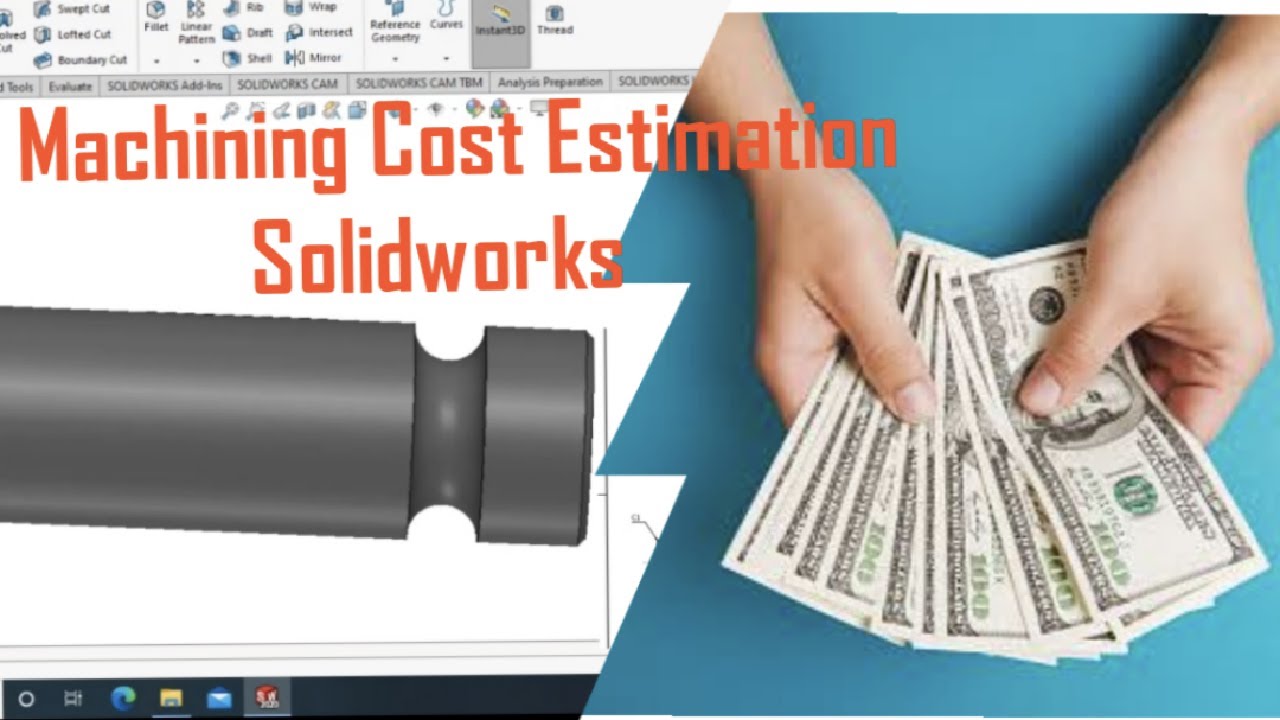 MACHINING COST ESTIMATION | SOLIDWORKS 2020