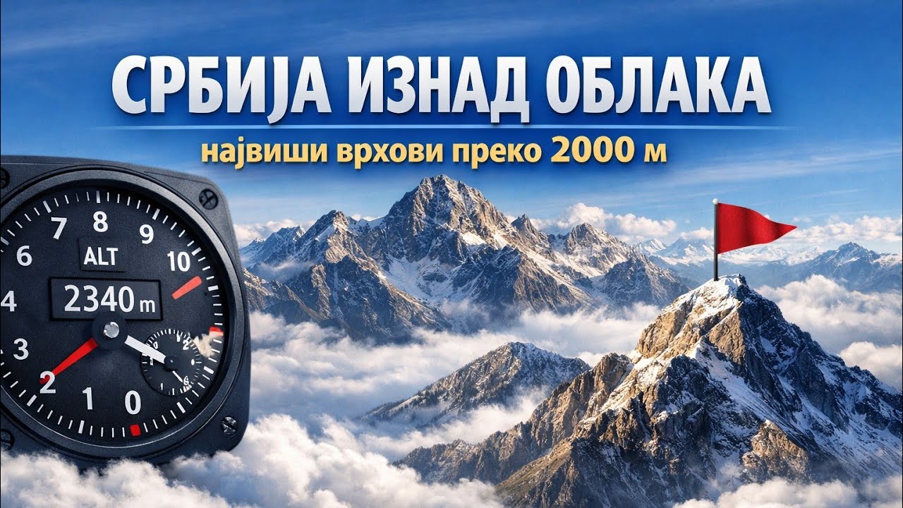 SRBIJA IZNAD OBLAKA: najviši vrhovi preko 2000 m
