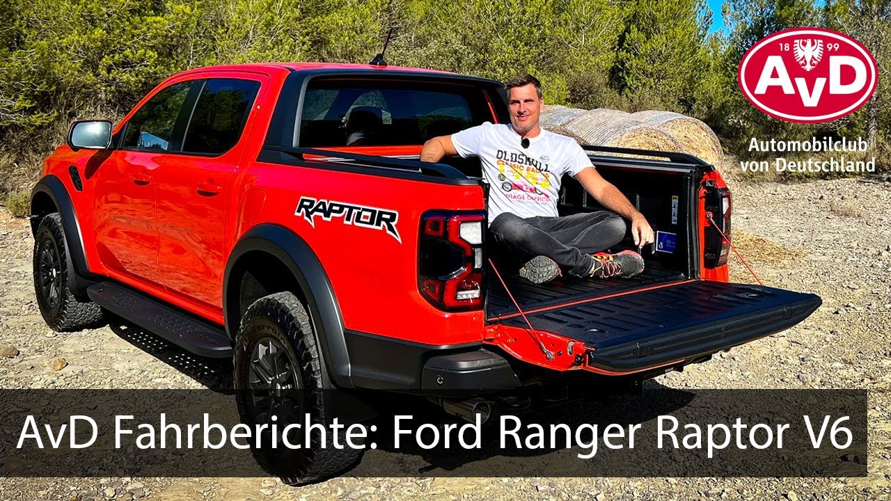 AvD Fahrberichte: Ford Ranger Raptor V6