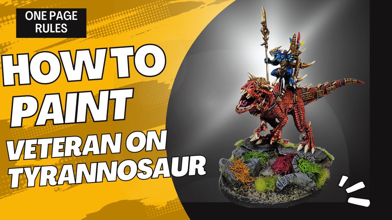 How To Paint Saurian Veteran on Tyrannosaur By One Page Rules