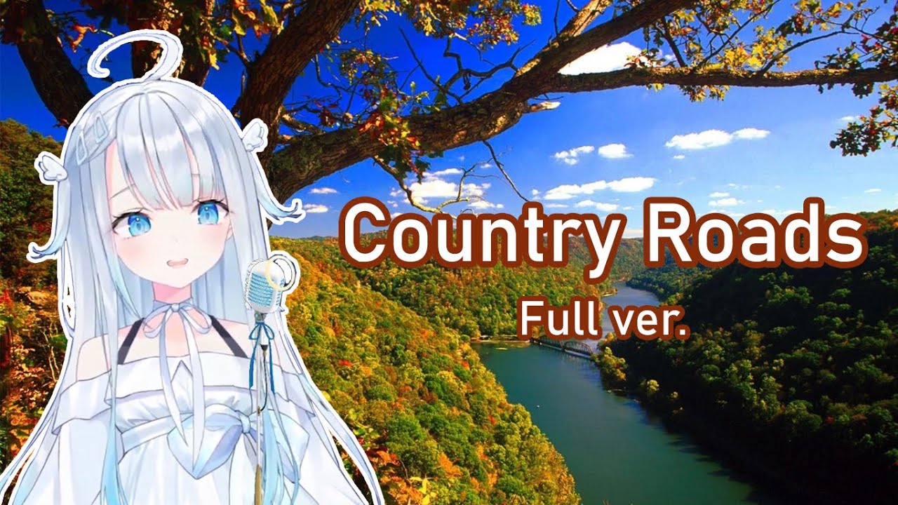 Amatsuka Uto sings Country Roads (Full Version)
