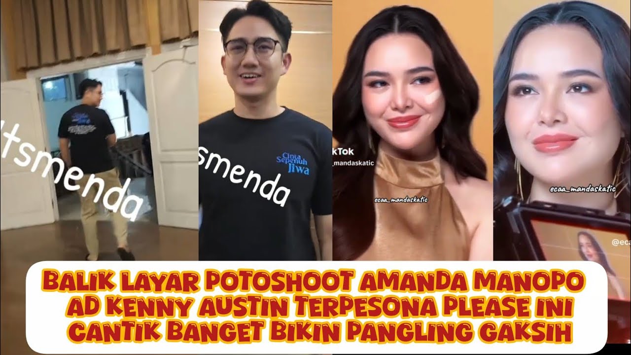 BALIK LAYAR POTOSHOOT AMANDA MANOPO ADA KENNY AUSTIN TERPESONA PLEASE ONI CANTIK BGT BIKIN PANGLING