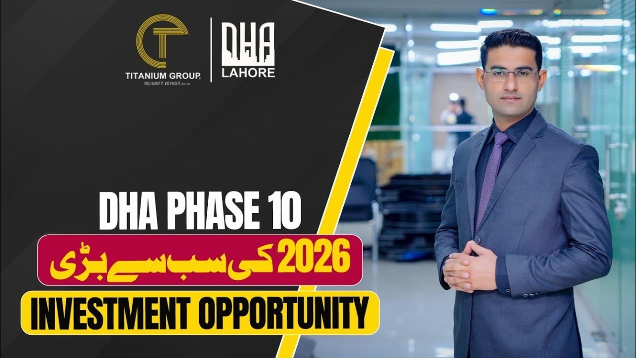 DHA Phase 10 Lahore | Complete Payment Plan | Location | Booking Details | DHA Lahore