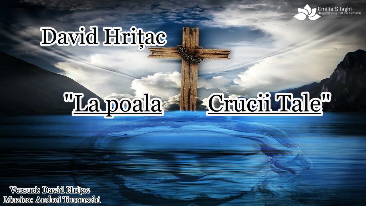 David Hrițac “La poala Crucii Tale”