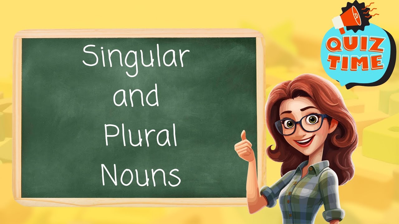 Singular and Plural Nouns Quiz for Kids | Learn English Grammar with Fun