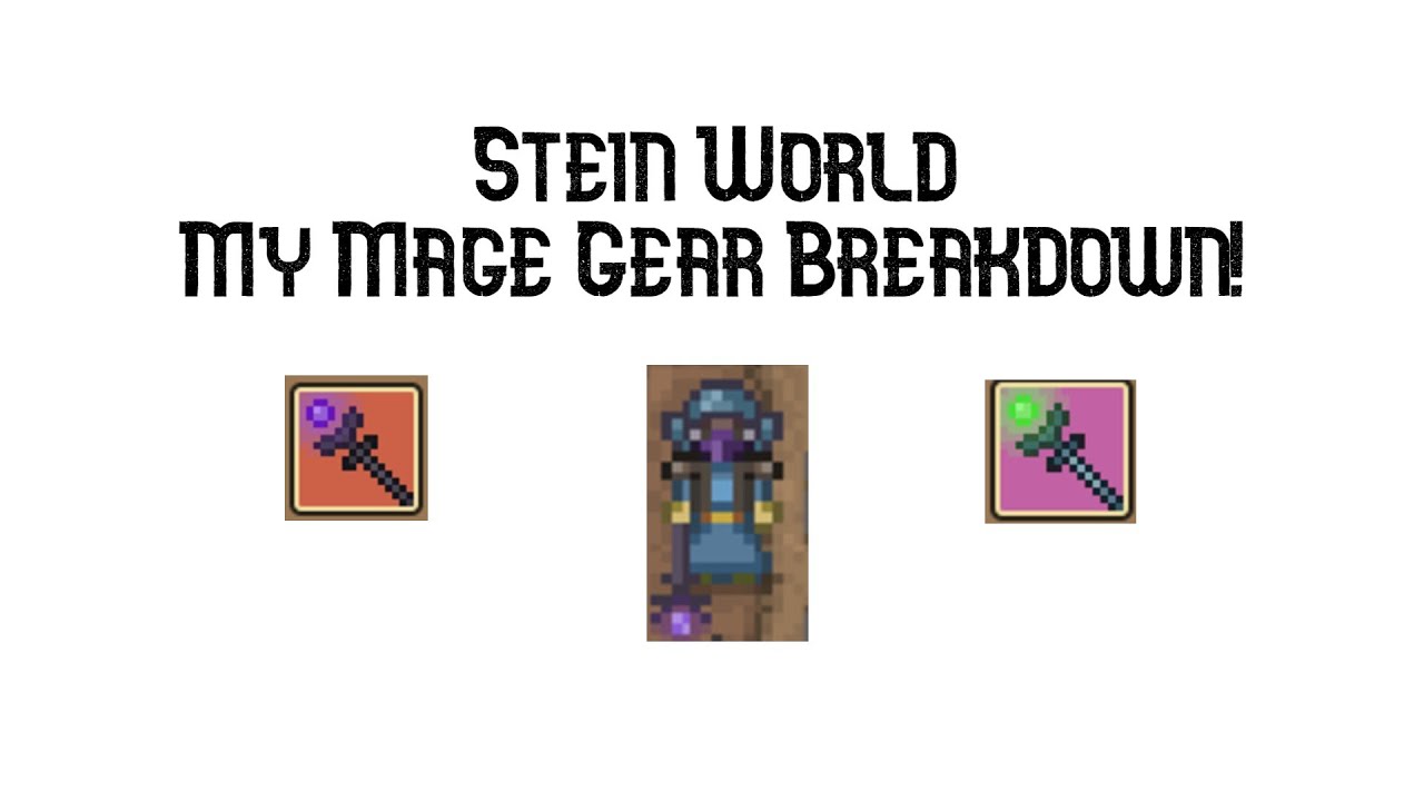 FULL Mage Breakdown! | Stein World | How and where to get the gear