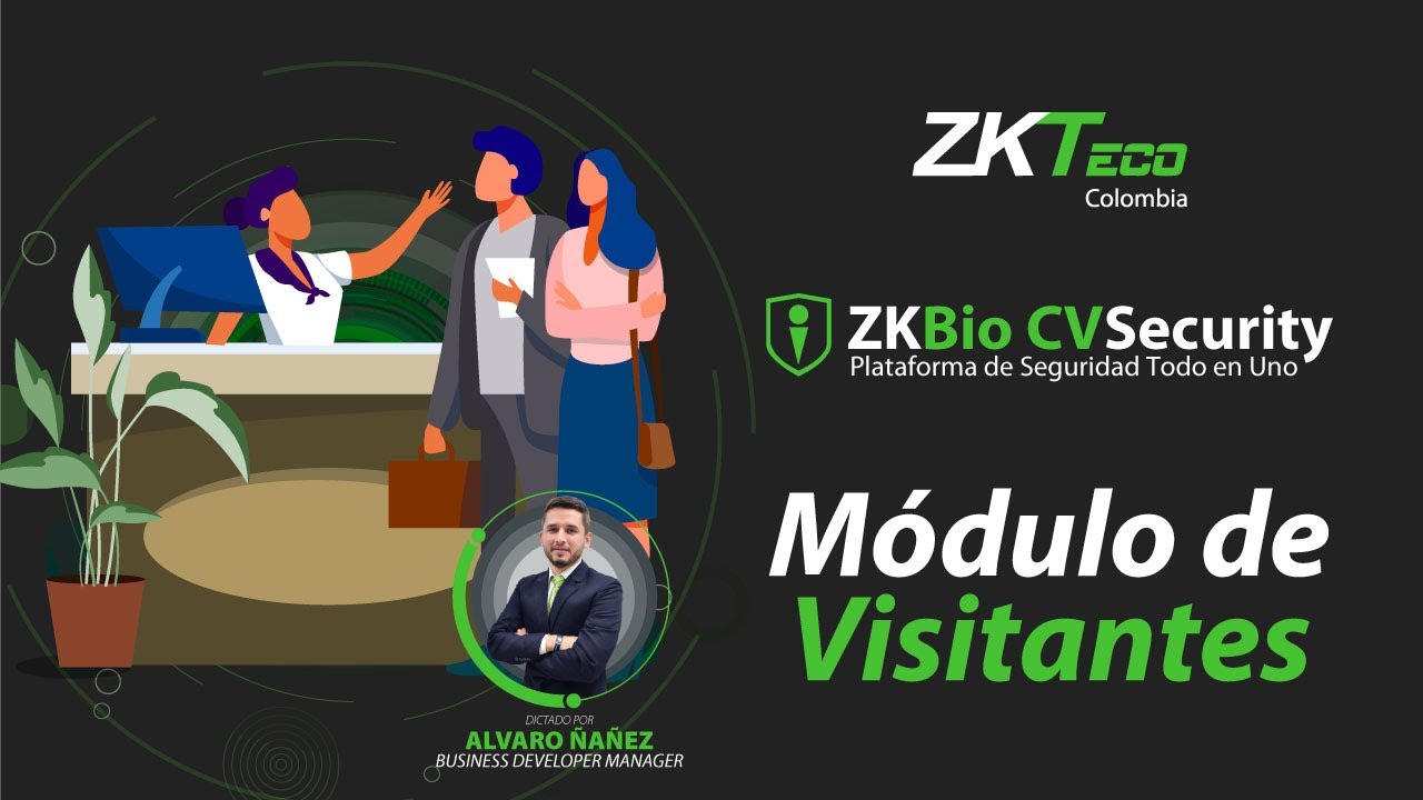 🟢 Webinar: Módulo de Visitantes con el Nuevo Software ZKBio CVSecurity