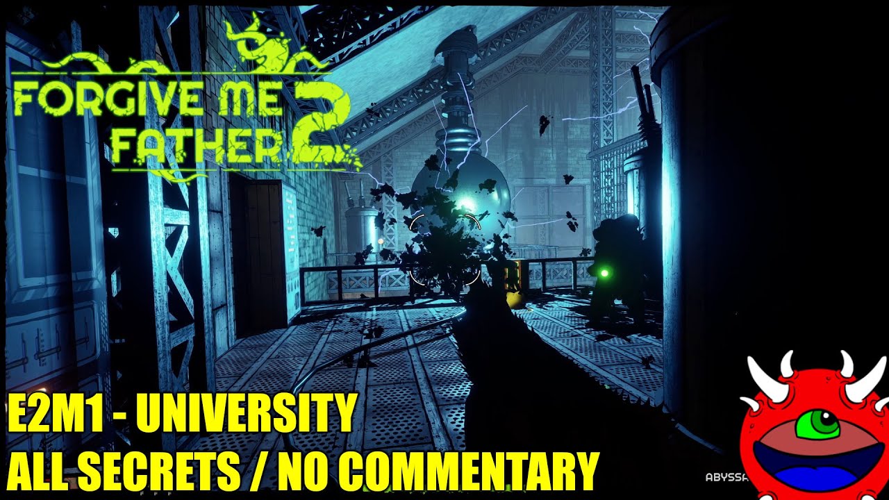 Forgive Me Father 2 - C2M1 University - All Secrets No Commentary Gameplay