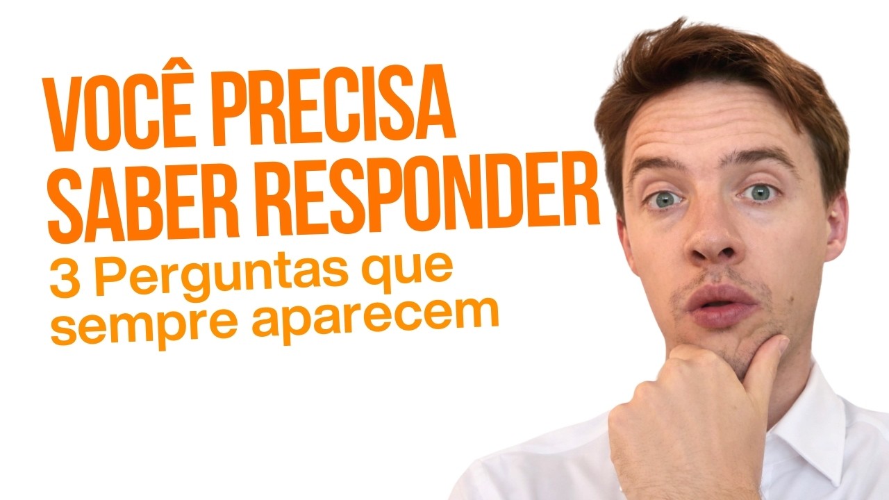 3 Perguntas que você PRECISA SABER RESPONDER em processo seletivo