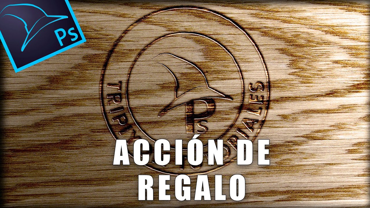Acción de regalo  para crear un logo grabado en madera con Photoshop