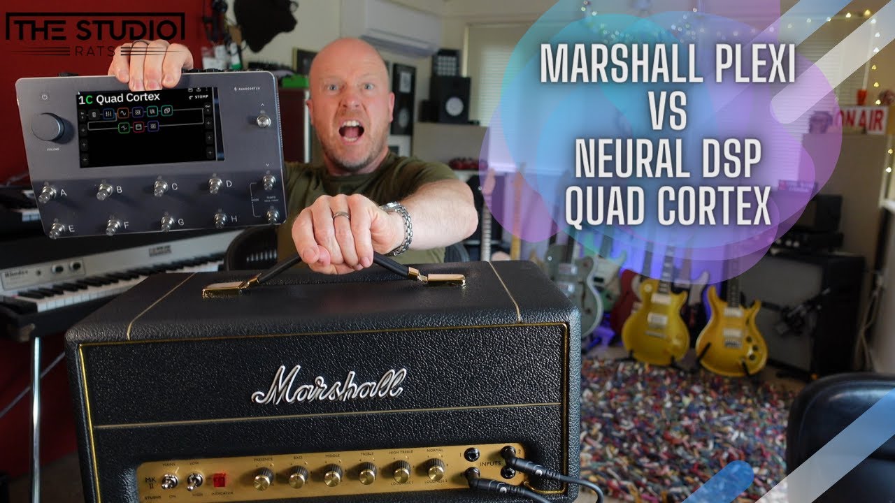 Marshall Plexi против Neural DSP Quad Cortex