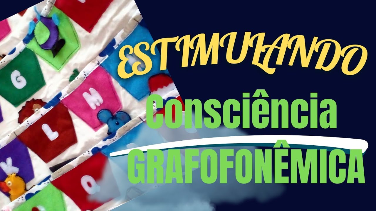 Como alfabetizar uma criança com 5 anos? estimulando a consciência grafofonêmica.