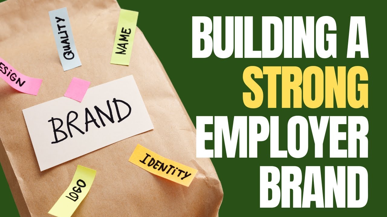 Building a Strong Employer Brand