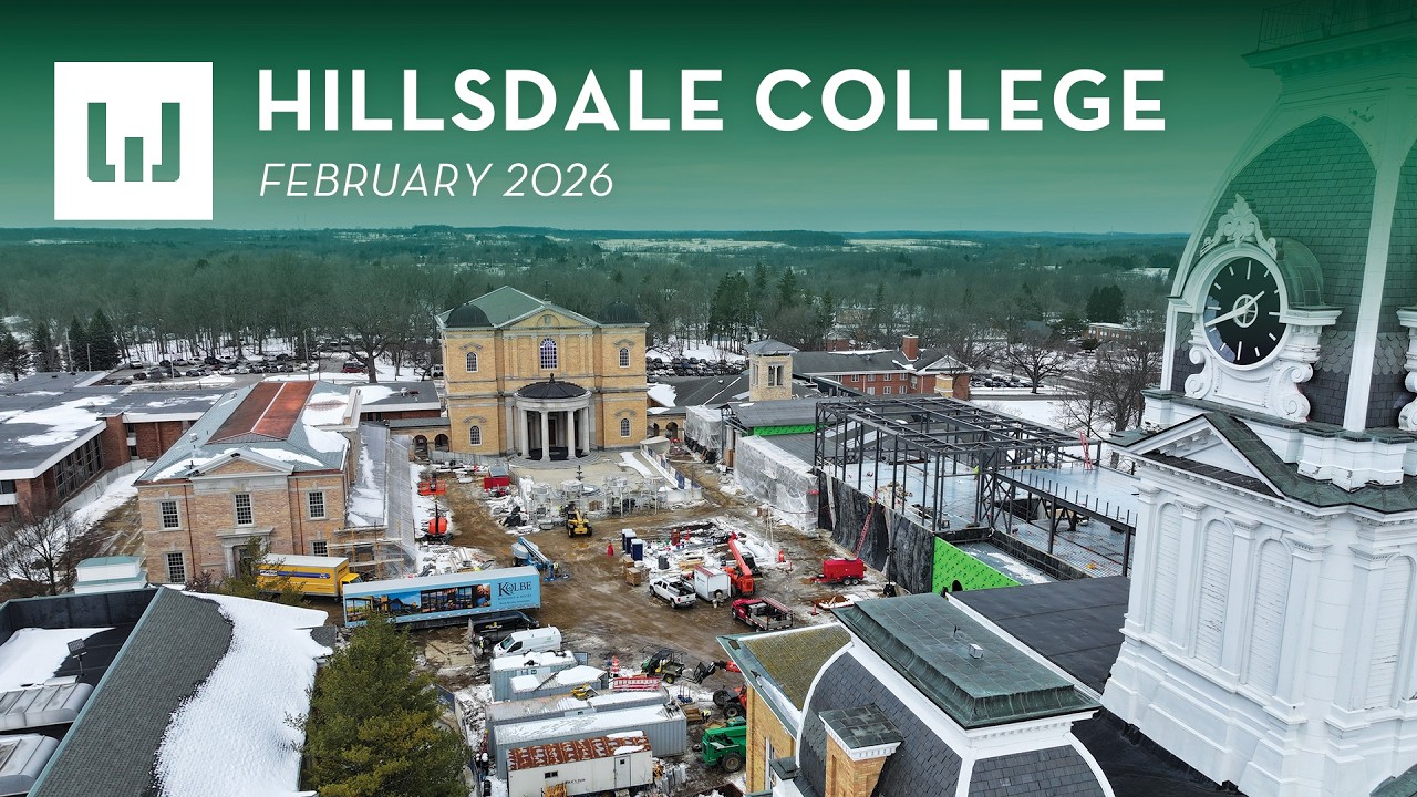 Hillsdale College - Construction Update (February 2026)