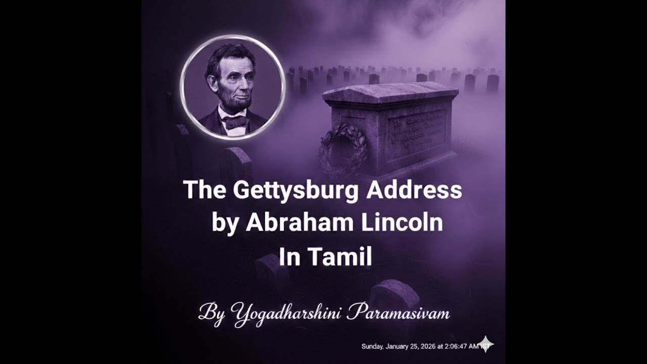 THE GETTYSBURG ADDRESS BY ABRAHAM LINCOLN - Summary in Tamil