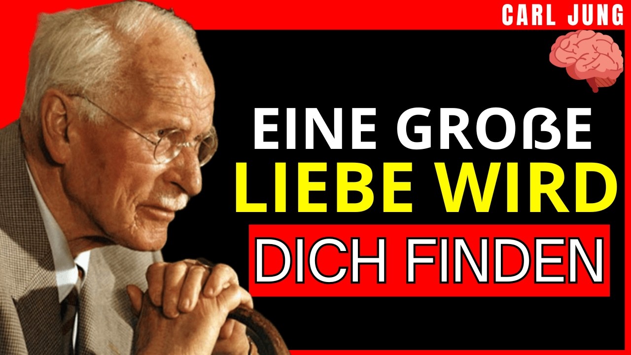 VOR DEM 3. MÄRZ WIRD EINE GROSSE LIEBE IN DEIN LEBEN KOMMEN (DEINE SEELENVERWANDTE) – Carl Jung