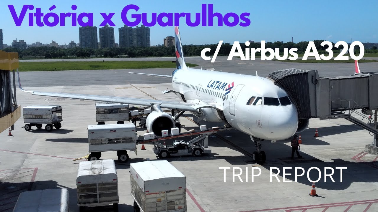 Voando de 🇧🇷 Vitória VIX ✈ GRU São Paulo no Airbus A320 LATAM 🇧🇷 em 55 Minutos