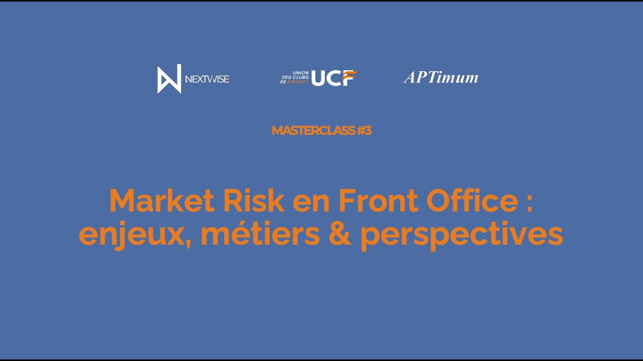Replay Masterclass #3 : MARKET RISK EN FRONT OFFICE (29 janvier 2026)