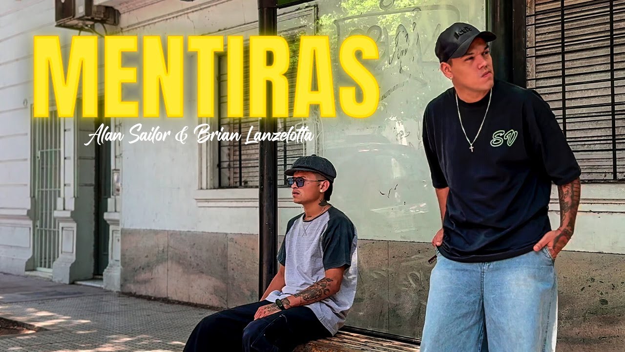 Mentiras remix - Brian Lanzelotta FT. Alan Sailor (Video Oficial)