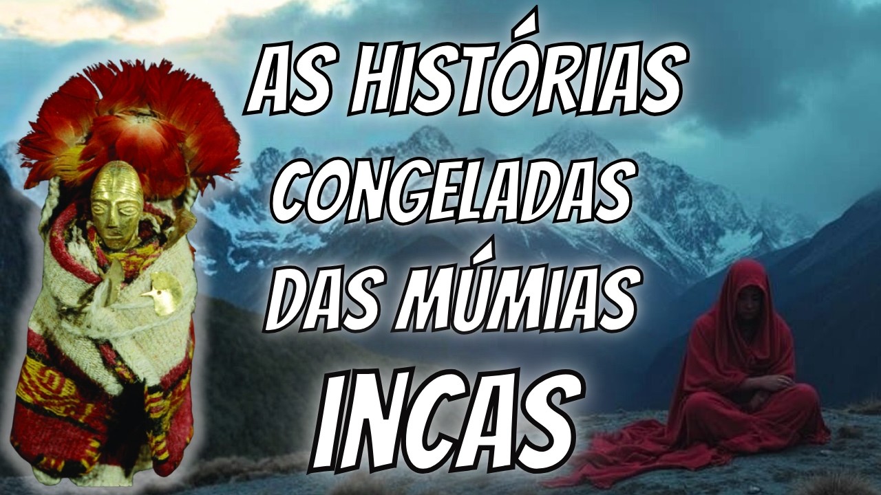 O Mistério das Múmias Incas Congeladas | A Verdade da Capacocha e da Coca