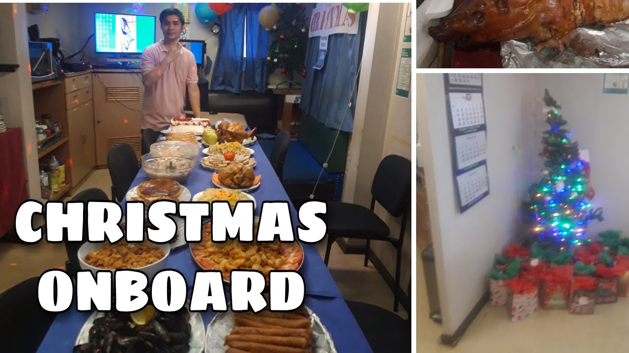 CHRISTMAS ONBOARD 2020  | Seaman vlog | Galley | Seaman's Life | Chief Cook | Glenn Menes