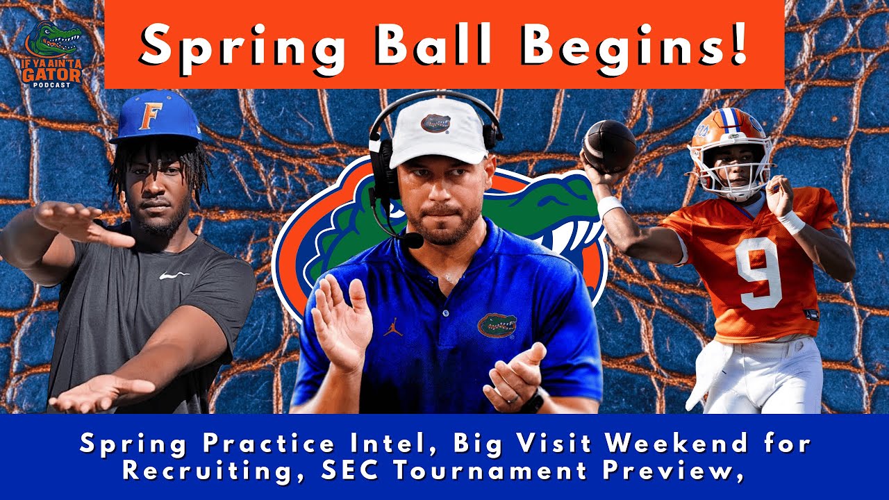 Spring Ball Begin! Jam Packed Recruiting Visit Weekend, and SEC Basketball Tournament Preview