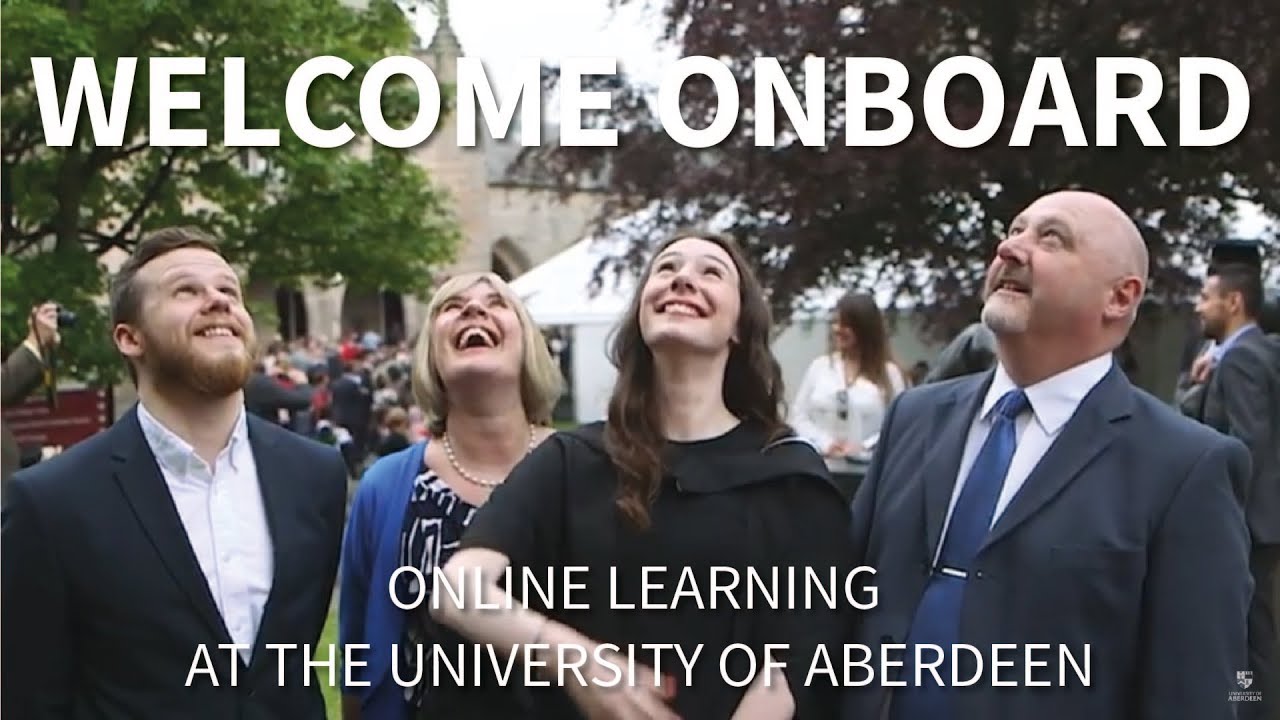 Welcome Onboard - Online Learning at the University Of Aberdeen