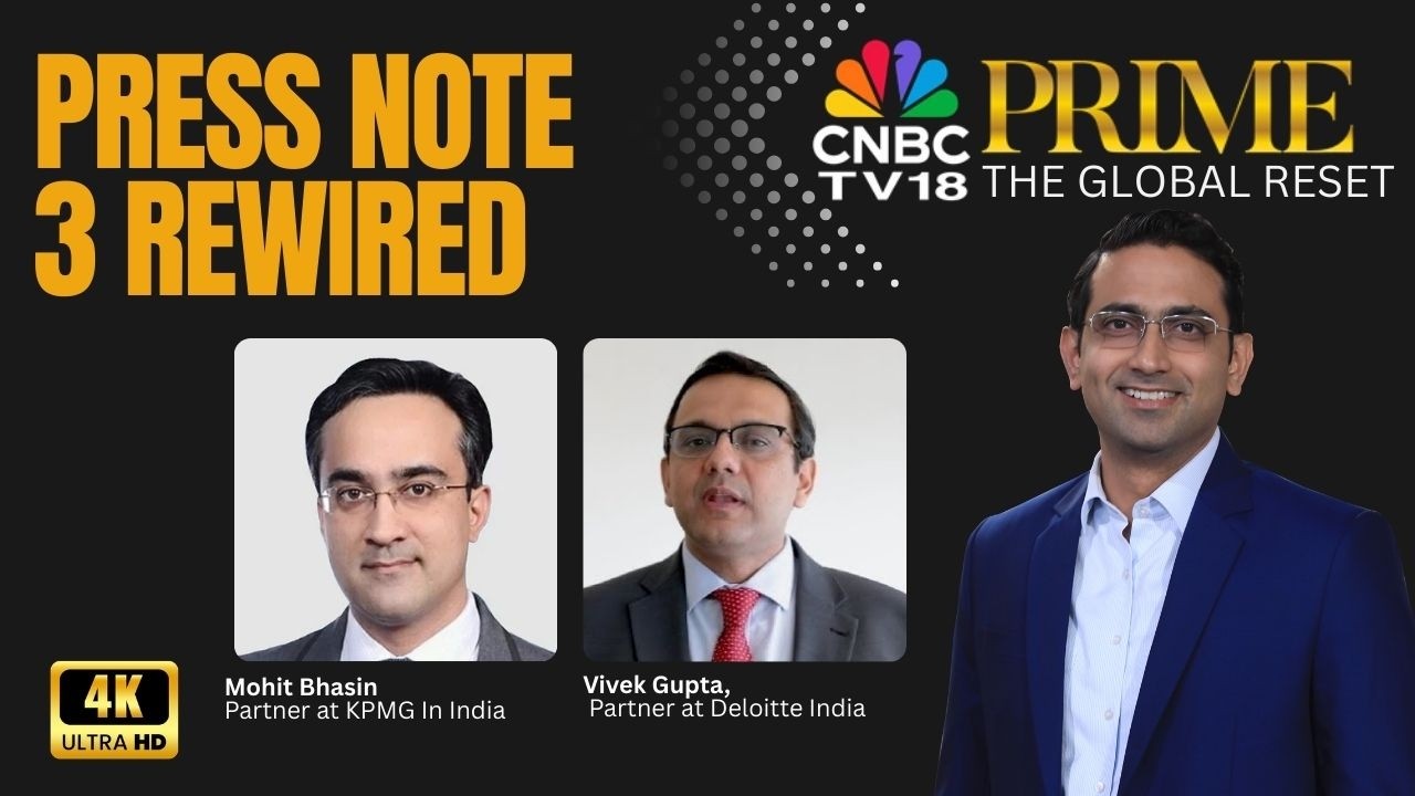 The Global Reset | India’s Big FDI Reset: China, Capital & Control | CNBC TV18 Prime