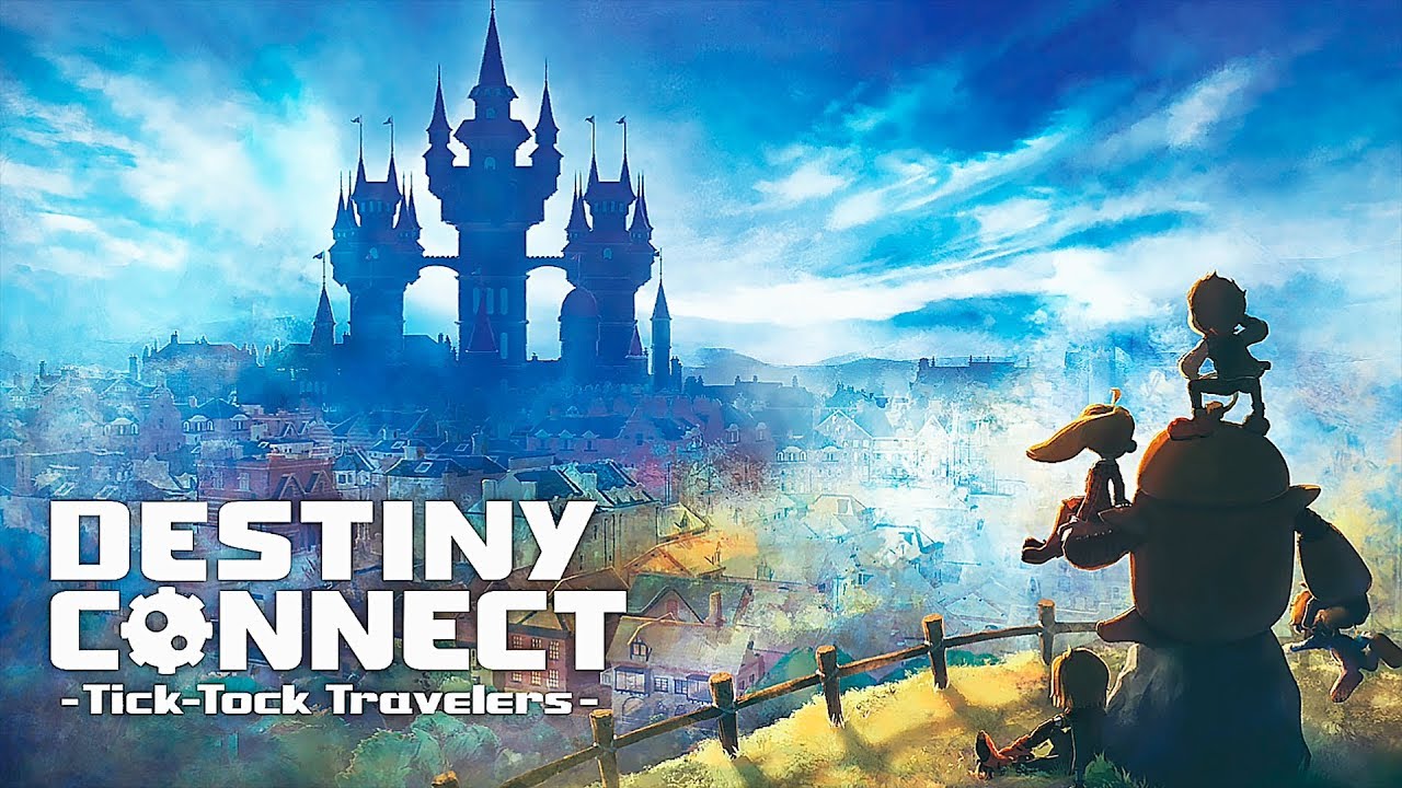 Destiny Connect Tick-Tock Travelers [001] Die Stadt Clocknee [Deutsch] Let's Play Destiny Connect