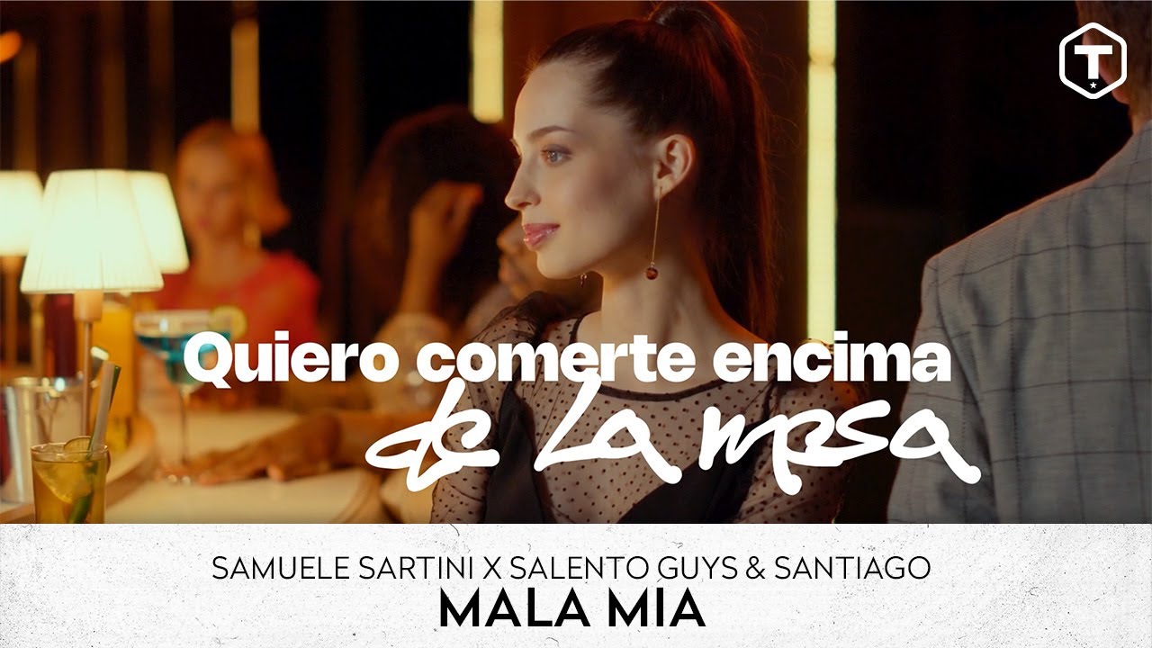 Samuele Sartini x Salento Guys & Santiago - Mala Mia