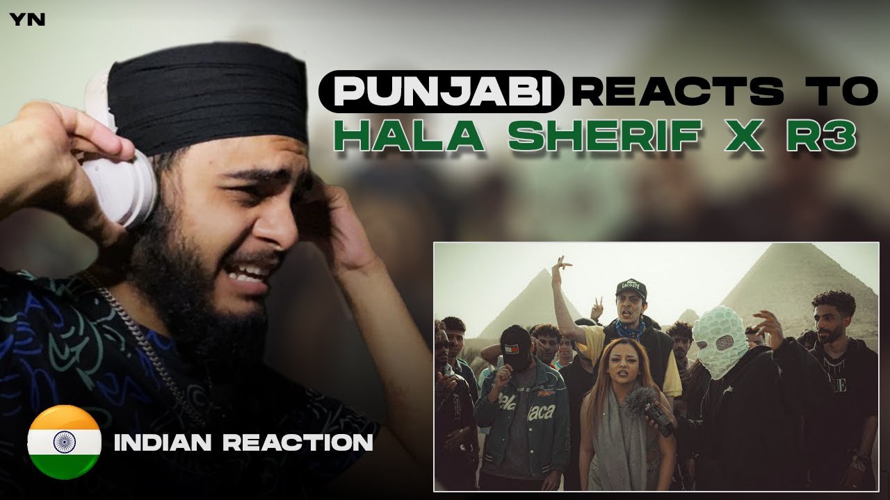 Punjabi Reacts to R3 X HALA SHERIF - OSOOL FROM @Rapshar3  (EGYPT VS SUDAN) PART1