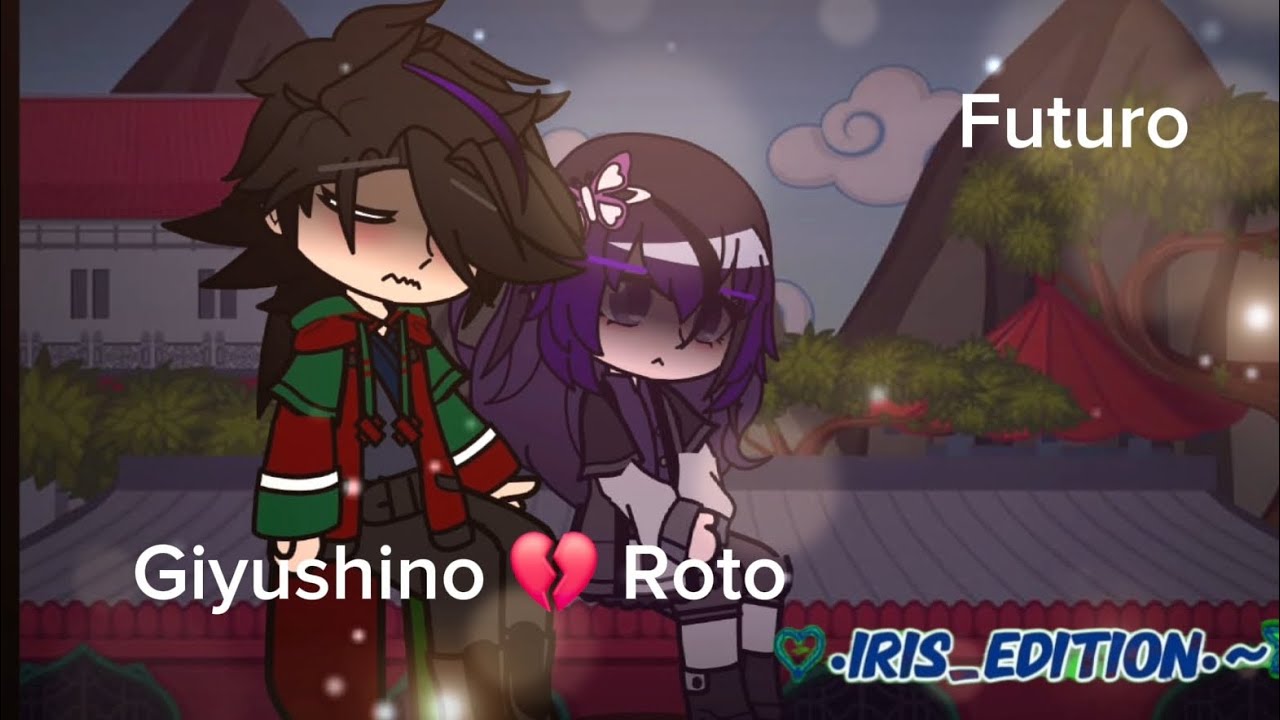 Giyushino roto💔/¿Futuro Au?⚠️/Demon slayer/Iris2012✨️/