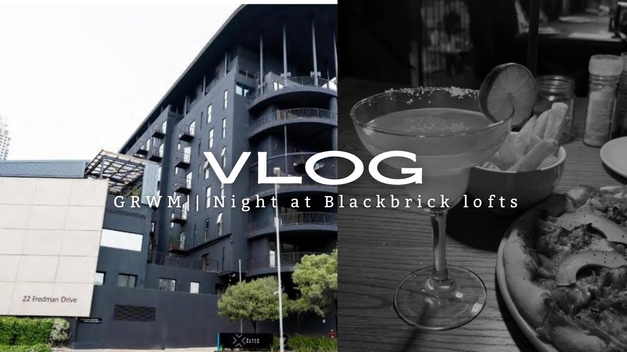 VLOG | GRWM | Staycation at Blackbrick Apartments Sandton