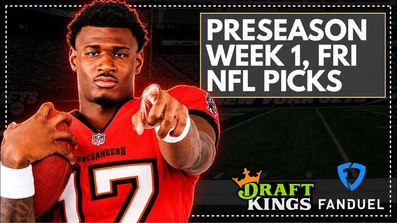 Прогнозы DFS на предсезонку NFL: ПЯТНИЦА, 1-я неделя (составы для DraftKings + FanDuel)