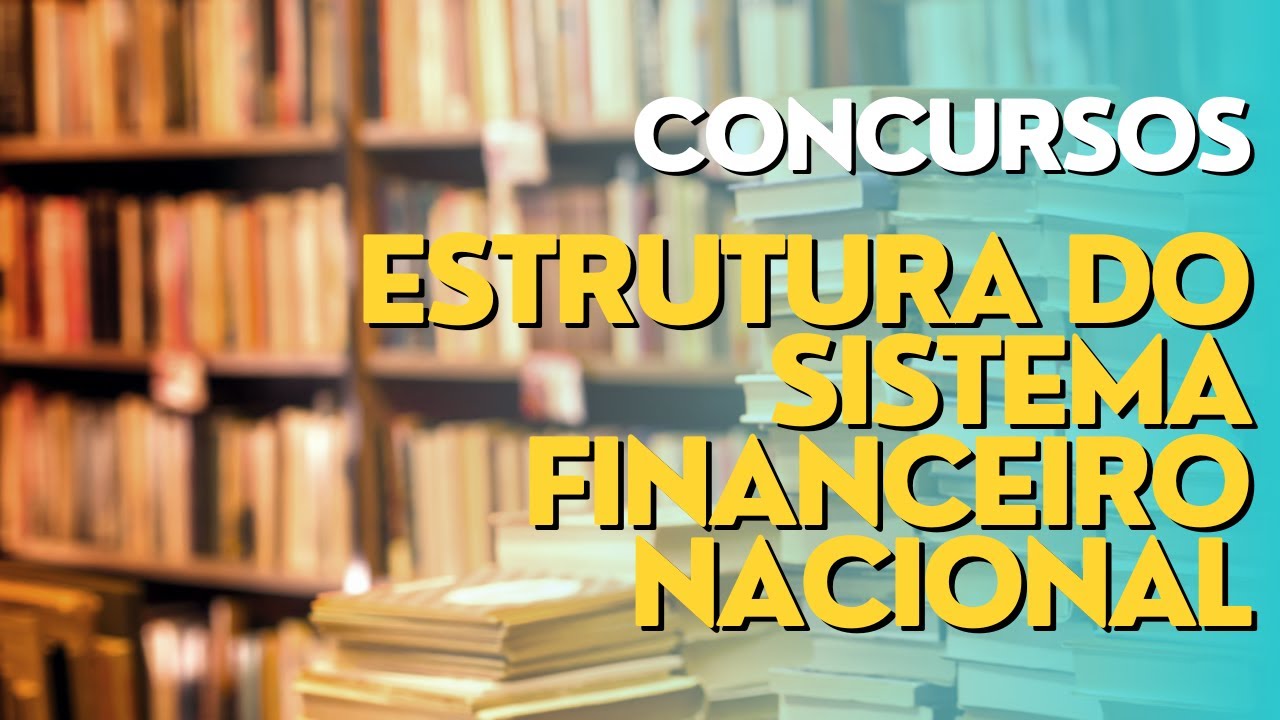 Estrutura do Sistema Financeiro Nacional #sistemafinanciero #finanças #mercadofinanceiro