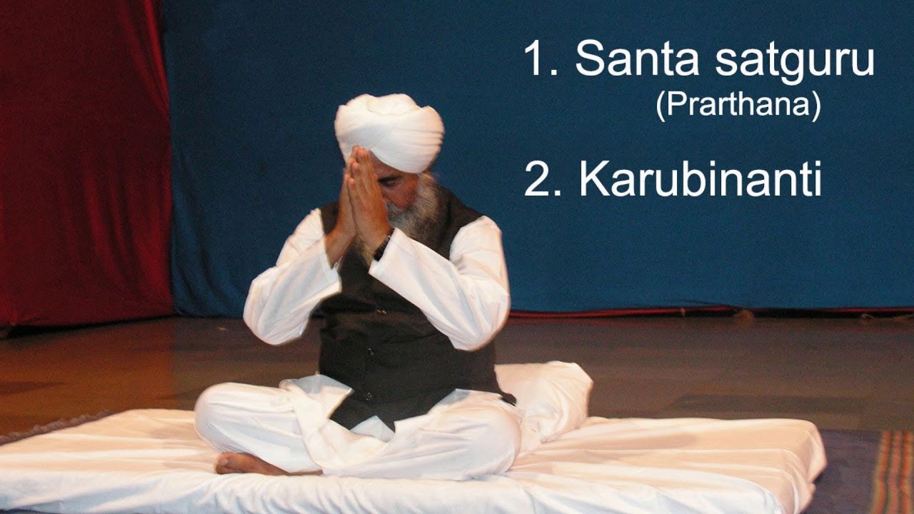 1.Santa Satguru (Prartana).....2. Karubinanti..(06:55) || Sant Ramsing ji Maharaj