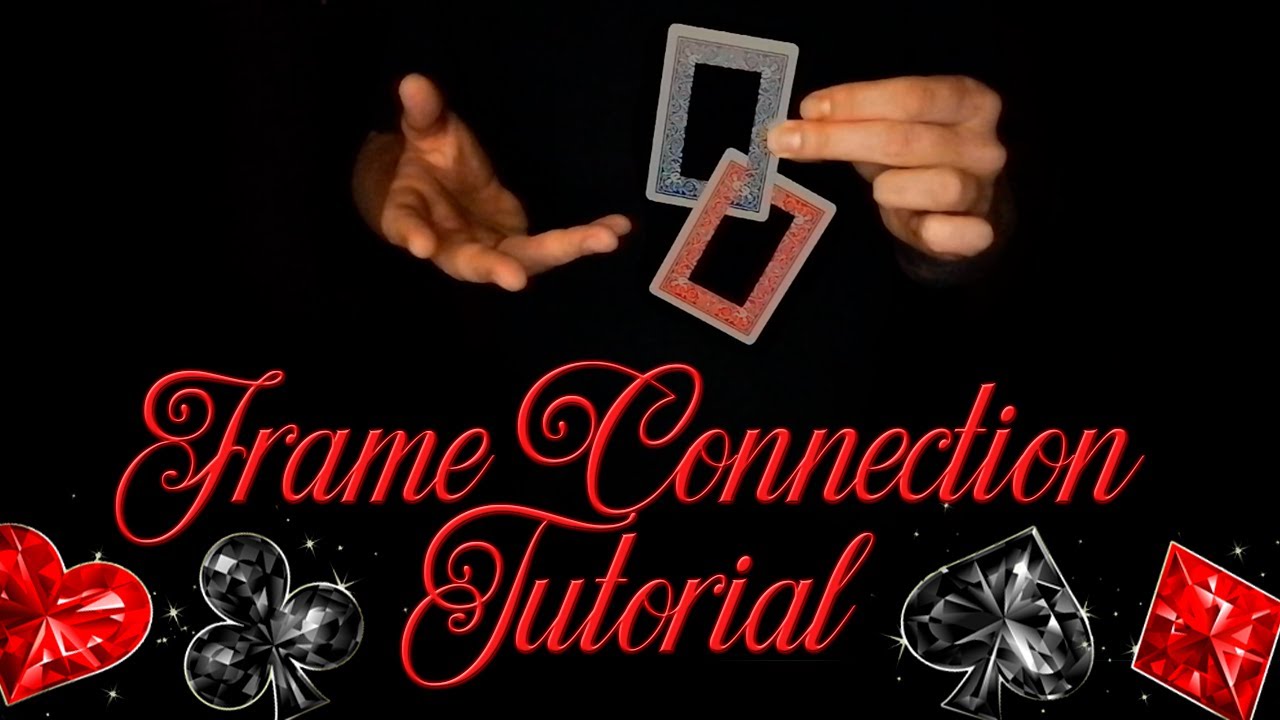 Frame Connection Card Trick // card trick // tutorial