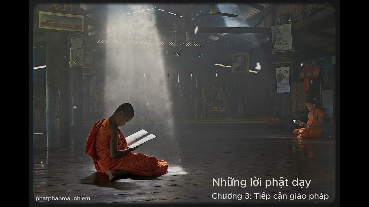 Những lời phật dạy - Chương 3 Tiếp cận giáo pháp