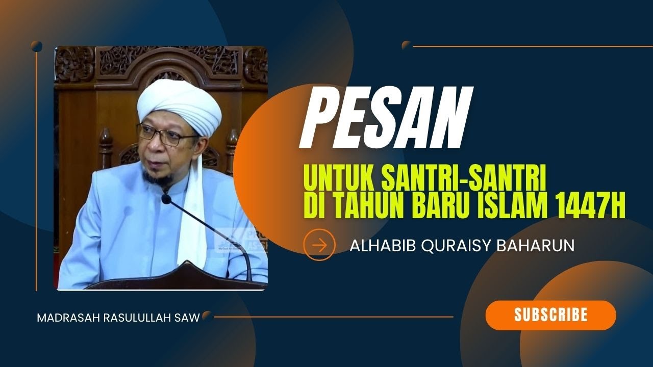 PESAN UNTUK SANTRI DI TAHUN BARU ISLAM 1447 H