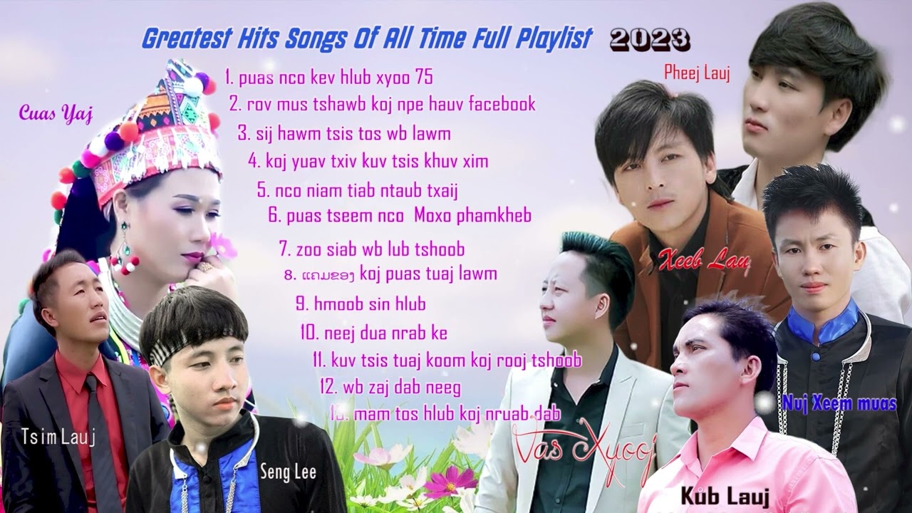 Nkauj Hmoob Music Audio_Collection Songs of All Time Full Playlist 2023